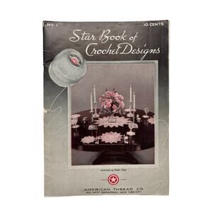 Vintage 1935 Star Book of Crochet Designs Pattern Pamphlet 20 Instructions